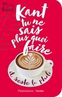 Kant tu ne sais plus quoi faire il reste la philo