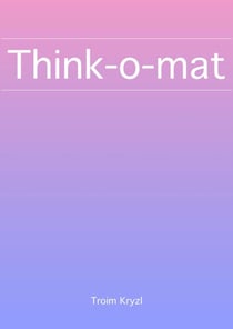 Think-o-mat - Dime Novels, #2