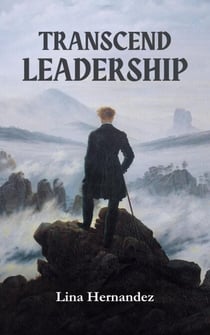 Leadership Transcend - Caring for your Future, #1