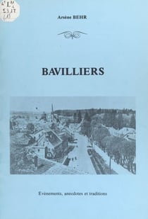 Bavilliers - Événements, anecdotes et traditions
