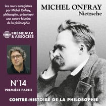 Contre-histoire de la philosophie (Volume 14.1) - Nietzsche - Volumes de 1 à 7