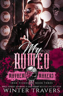 My Romeo - Iron Fiends MC, #3