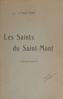 Les saints du Saint-Mont - Essai d'iconographie