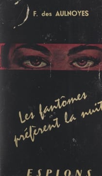 Les fantômes préfèrent la nuit