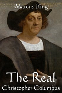 The Real Christopher Columbus - The Hidden History Chronicles