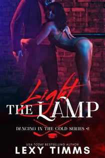 Light the Lamp - Dancing in the Cold Series, #2