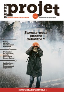 Revue Projet - Savons-nous encore débattre ? - décembre 2019
