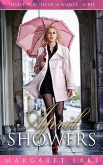 April Showers - Twelve Months of Romance, #4