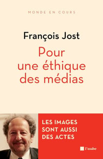 Pour une éthique des médias - Les images sont aussi des actes