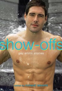 Show-Offs - Gay Erotic Stories