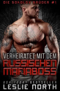 Verheiratet Mit Dem Russischen Mafiaboss - Die Sokolov Brüder, #1