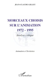 Morceaux choisis sur l'animation 1972-1995 - Analyse critique