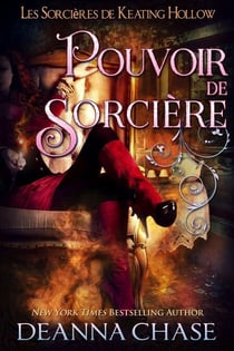Pouvoir de sorcière - Les Sorcières de Keating Hollow, #7