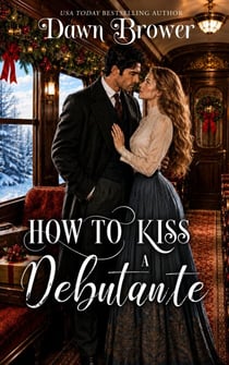 How to Kiss a Debutante: Miracle Express - Marsden Descendants, #4