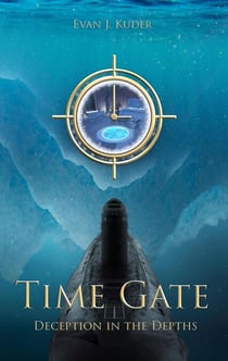Time Gate: Deception in the Depths - Time Gate, #2