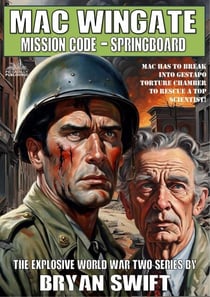 Mac Wingate 05: Mission Code - Springboard - Mac Wingate, #5