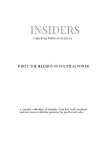 Part I: The Illusion of Political Power - Insiders, #1