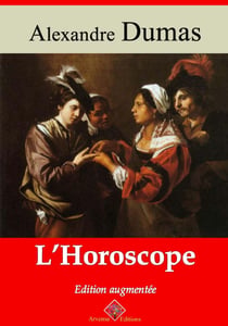 L’Horoscope – suivi d'annexes - Nouvelle édition Arvensa