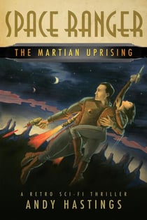 Space Ranger: The Martian Uprising
