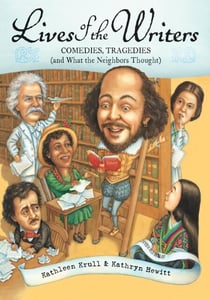 Lives of the Writers - Comedies, Tragedies (and What the Neighbors Thought)