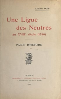 Une ligue des neutres au XVIIIe siècle (1780) - Pages d'histoire