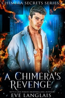 A Chimera's Revenge - Chimera Secrets, #4