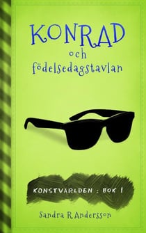 Konrad och födelsedagstavlan - Konstvärlden, #1