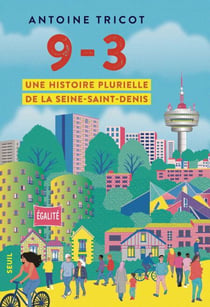 9-3 - Une histoire plurielle de la Seine-Saint-Denis