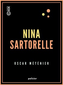 Nina Sartorelle - Mœurs parisiennes