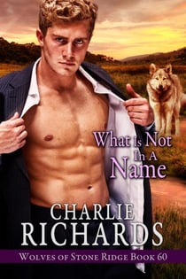 What is Not in a Name - Wolves of Stone Ridge, #60
