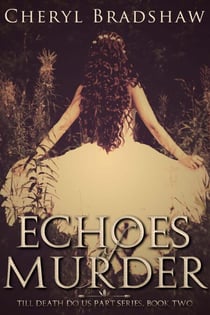 Echoes of Murder - Till Death do us Part, #2
