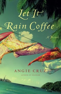 Let It Rain Coffee - A Novel