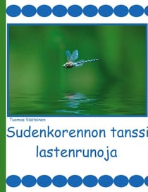 Sudenkorennon tanssi - lastenrunoja