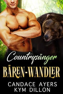Countrysänger Bären-Wandler - Die Gestaltwandler von Jackson Hole, #2