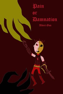 Pain or Damnation
