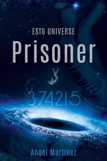 Prisoner 374215 - ESTO Universe, #1