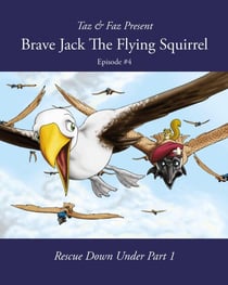 Brave Jack The Flying Squirrel - A Forest Animal Series, #4