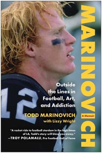 Marinovich - Outside the Lines in Football, Art, and Addiction