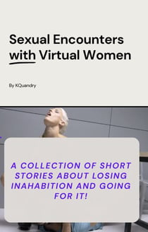 Quick Encounters with Virtual Women - Text encounters, #1