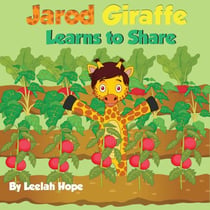 Jarod Giraffe Learns to Share - Bedtime children's books for kids, early readers