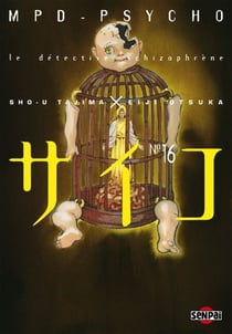 MPD Psycho T16 - Le détective schizophrène