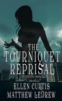 The Tourniquet Reprisal - Infinity, #2