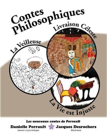 Contes philosophiques - Livraison céleste, la veilleuse et La vie est injuste