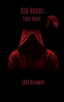Red Hoods: First Hunt - Red Hoods