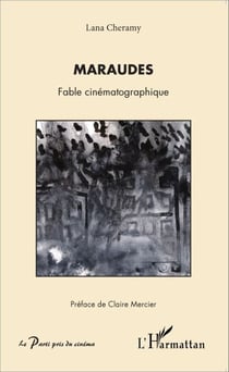 Maraudes - Fable cinématographique