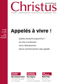 Revue Christus : Appelés à vivre ! - avril 2020 - n°266