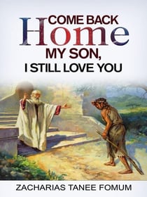 Come Back Home my Son, I Still Love You - God Loves You, #1