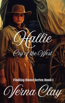Cry of the West: Hallie (Finding Home Series 1) - Finding Home, #1