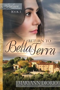Return to Bella Terra - Book 3 of The Italian Chronicles Trilogy - THE ITALIAN CHRONICLES, #3