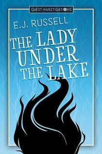 The Lady Under the Lake - Quest Investigations, #3
